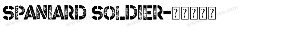 Spaniard Soldier字体转换